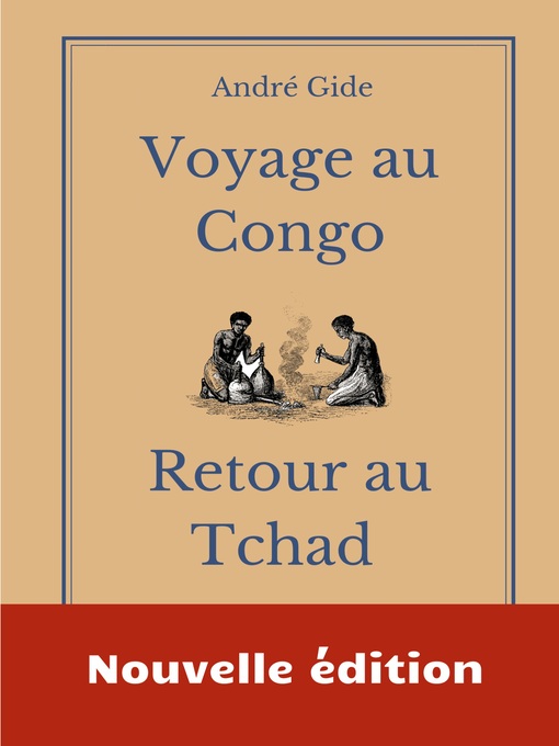 Title details for Voyage au Congo--Retour au Tchad by André Gide - Available